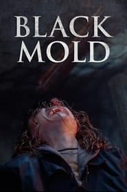 پوستر رسمی فیلم Black Mold (2025)