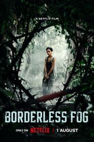 پوستر رسمی فیلم Borderless Fog (2024)