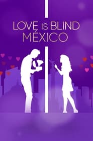 پوستر رسمی سریال Love Is Blind: Mexico (2024)