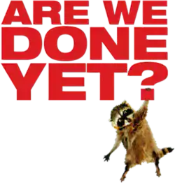 Official logo for فیلم Are We Done Yet? (2007)