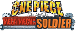 Official logo for انیمه One Piece: Giant Mecha Soldier of Karakuri Castle (2006)