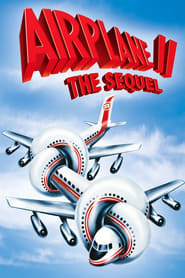 پوستر رسمی فیلم Airplane II: The Sequel (1982)