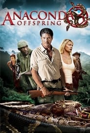 پوستر رسمی فیلم Anaconda 3: Offspring (2008)