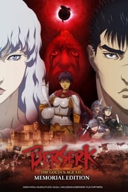 پوستر رسمی انیمه Berserk: The Golden Age Arc – Memorial Edition (2022)