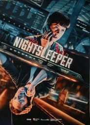 پوستر رسمی سریال Nightsleeper (2024)