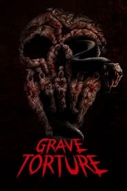 پوستر رسمی فیلم Grave Torture (2024)