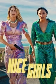 پوستر رسمی فیلم Nice Girls (2024)