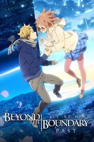 پوستر رسمی انیمه Beyond the Boundary: I'll Be Here – Past (2015)