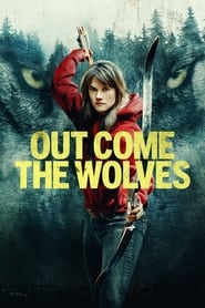 پوستر رسمی فیلم Out Come the Wolves (2024)