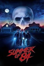 پوستر رسمی فیلم Summer of 84 (2018)
