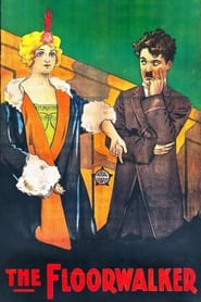 پوستر رسمی فیلم The Floorwalker (1916)