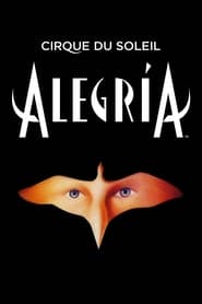 پوستر رسمی فیلم Cirque du Soleil: Alegria (2001)
