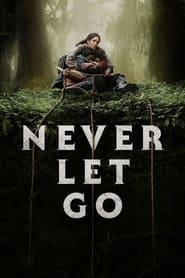 پوستر رسمی فیلم Never Let Go (2024)