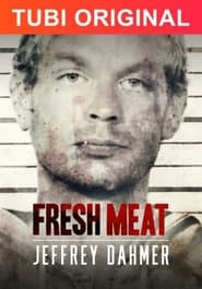 پوستر رسمی فیلم Fresh Meat: Jeffrey Dahmer (2021)