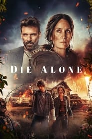 پوستر رسمی فیلم Die Alone (2024)