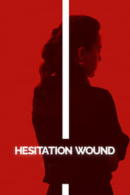 پوستر رسمی فیلم Hesitation Wound (2024)