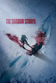 پوستر رسمی فیلم The Shadow Strays (2024)
