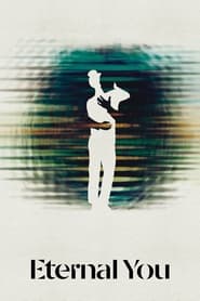 پوستر رسمی فیلم Eternal You (2024)