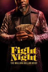 پوستر رسمی سریال Fight Night: The Million Dollar Heist (2024)