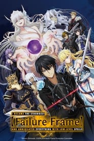 پوستر رسمی انیمه Failure Frame: I Became the Strongest and Annihilated Everything with Low-Level Spells (2024)