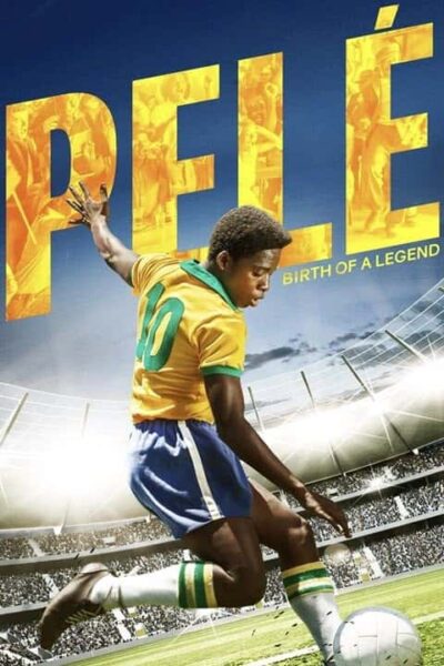 پوستر رسمی فیلم Pelé: Birth of a Legend (2016)