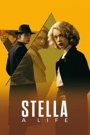 پوستر رسمی فیلم Stella. A Life. (2024)