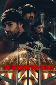 پوستر رسمی سریال The Helicopter Heist (2024)