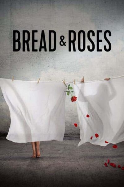 پوستر رسمی فیلم Bread & Roses (2024)