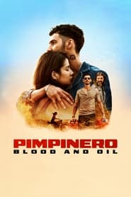 پوستر رسمی فیلم Pimpinero: Blood and Oil (2024)