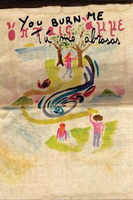 پوستر رسمی فیلم You Burn Me (2024)