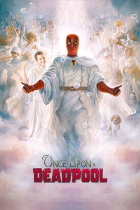 پوستر رسمی فیلم Once Upon a Deadpool (2018)