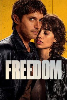 پوستر رسمی فیلم Freedom (2024)