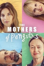 پوستر رسمی سریال The Mothers of Penguins (2024)