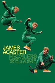 پوستر رسمی فیلم James Acaster: Hecklers Welcome (2024)