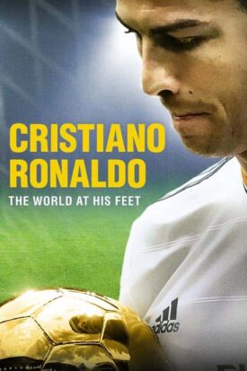پوستر رسمی فیلم Cristiano Ronaldo: World at His Feet (2014)