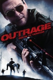 پوستر رسمی فیلم Outrage: Born in Terror (2009)