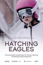 پوستر رسمی فیلم Hatching Eagles (2024)
