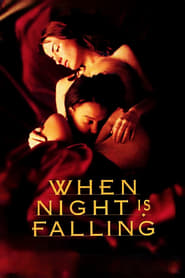 پوستر رسمی فیلم When Night Is Falling (1995)
