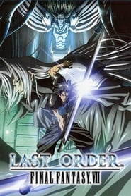 پوستر رسمی فیلم Final Fantasy VII: Last Order (2005)