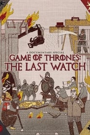 پوستر رسمی فیلم Game of Thrones: The Last Watch (2019)