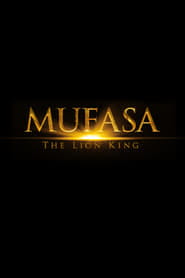 پوستر رسمی فیلم Mufasa: The Lion King (2024)