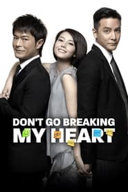 پوستر رسمی فیلم Don't Go Breaking My Heart (2011)