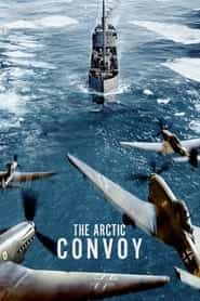 پوستر رسمی فیلم The Arctic Convoy (2023)