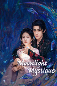 پوستر رسمی سریال Moonlight Mystique (2025)