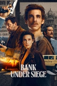 پوستر رسمی سریال Bank Under Siege (2024)