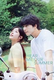 پوستر رسمی فیلم Hear Me: Our Summer (2024)