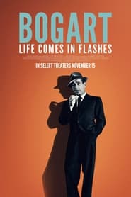پوستر رسمی فیلم Bogart: Life Comes in Flashes (2024)