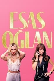 پوستر رسمی سریال Esas Oglan (2024)