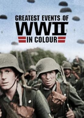 پوستر رسمی سریال Greatest Events of WWII in Colour (2019)