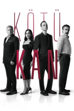 پوستر رسمی سریال Kötü Kan (2024)
